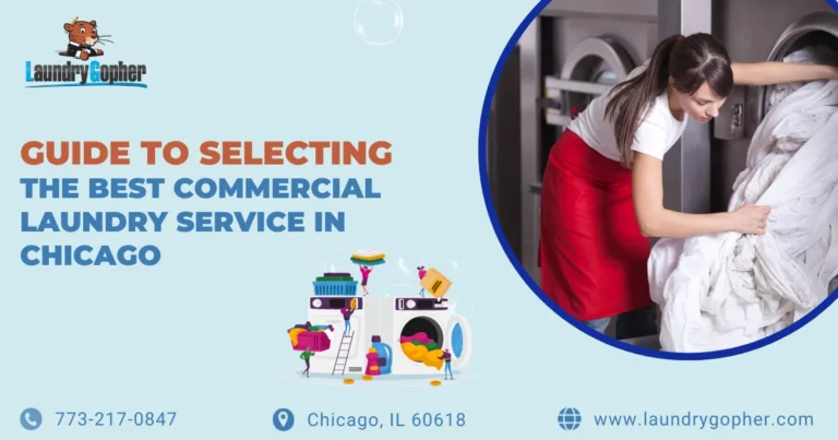 Read more about the article The Ultimate Guide to Selecting the Best Commercial Laundry Service in Chicago