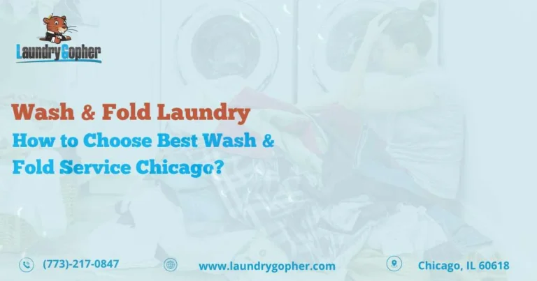 Read more about the article How to Choose Best Wash & Fold Laundry Service in Chicago